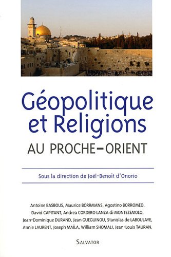 Géopolitique et religions au proche-orient book cover