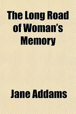 The Long Road of Woman's Memory book cover
