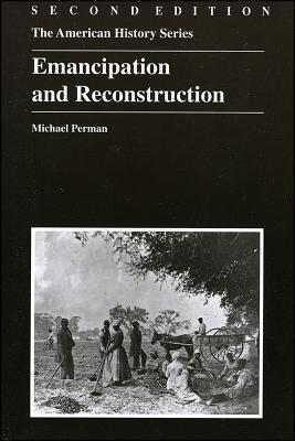 Emancipation and Reconstruction, 1862-1879 book cover