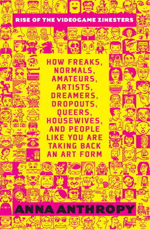 Rise of the Videogame Zinesters book cover