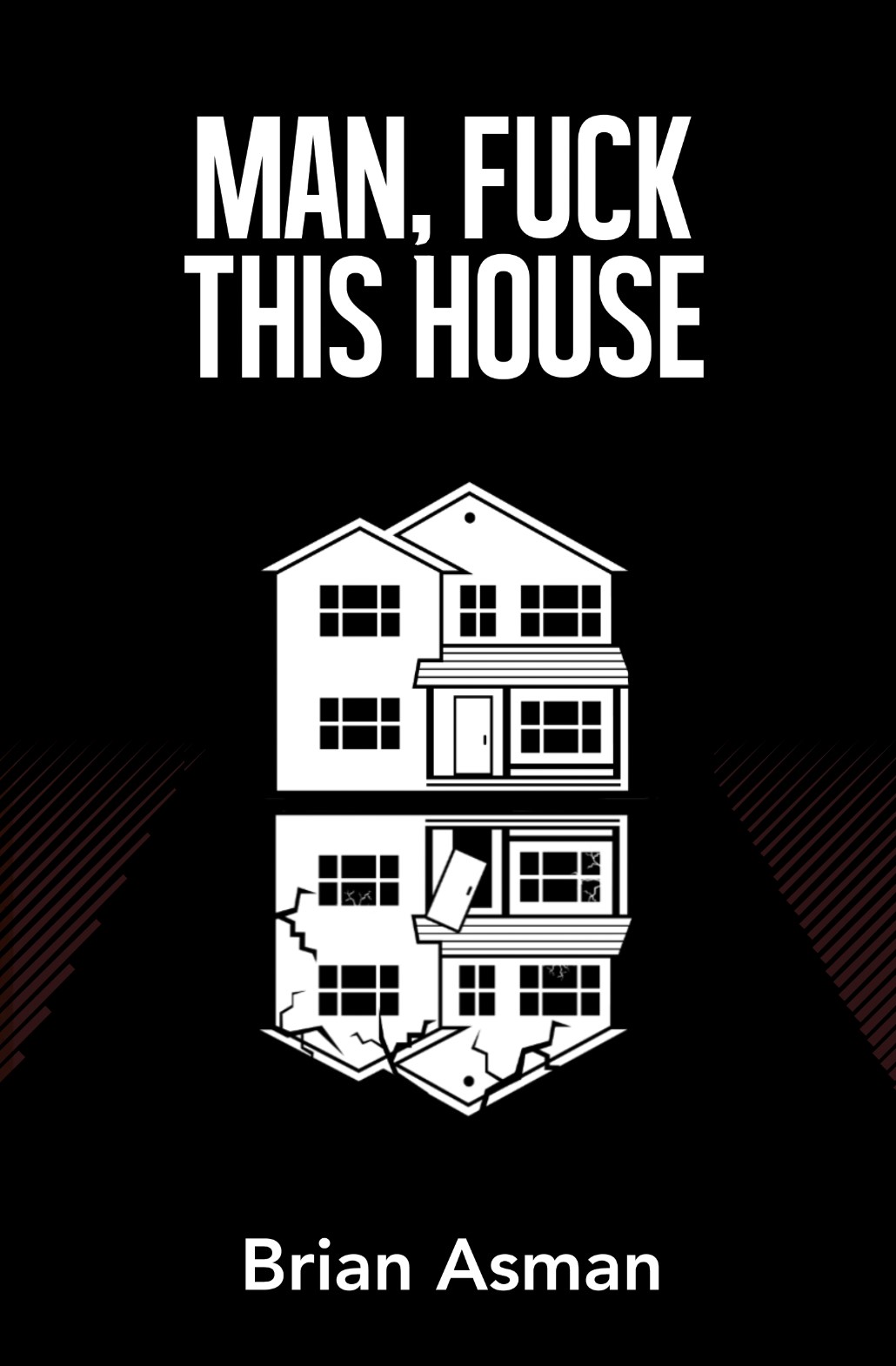 Man, Fuck This House book cover