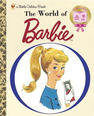 The World of Barbie (Barbie) book cover