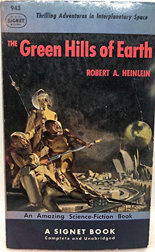 The Green Hills of Earth - Methuselah's Children book cover