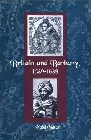 Britain and Barbary, 1589-1689 book cover