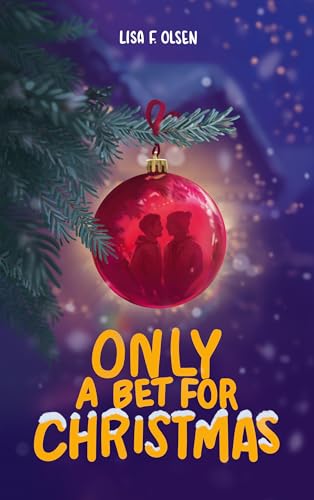 Only a bet for Christmas (Tannstein-Tigers) book cover