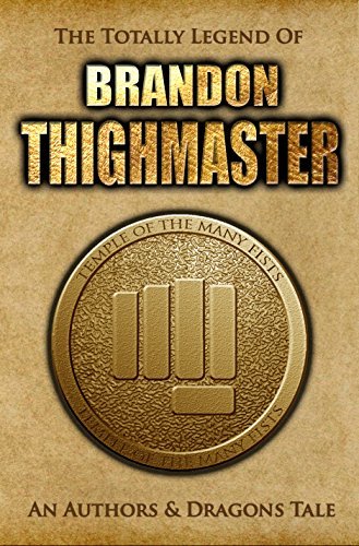 The Totally Legend of Brandon Thighmaster book cover