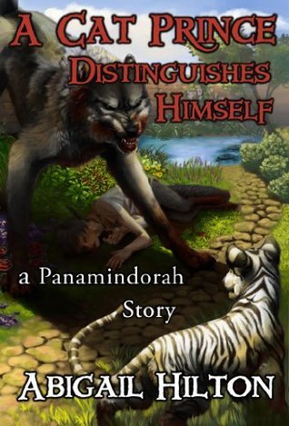 A Cat Prince Distinguishes Himself - a Panamindorah Story book cover