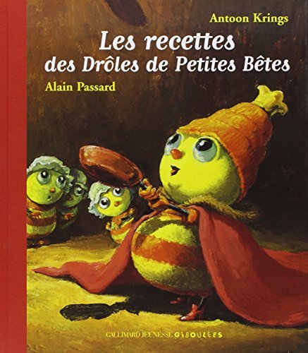 Les recettes des drôles de petites bêtes book cover