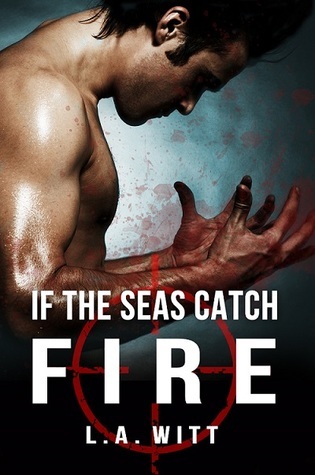 If The Seas Catch Fire book cover