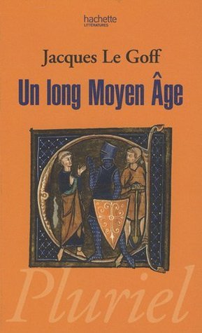 Un long Moyen âge book cover