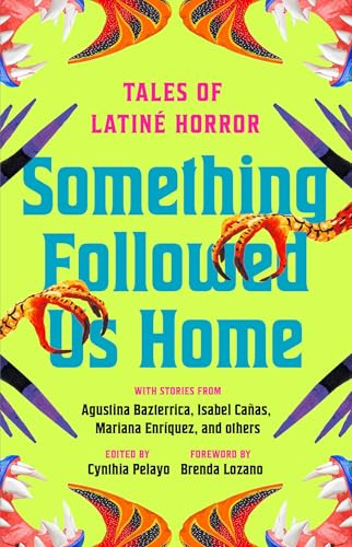 Something Followed Us Home book cover