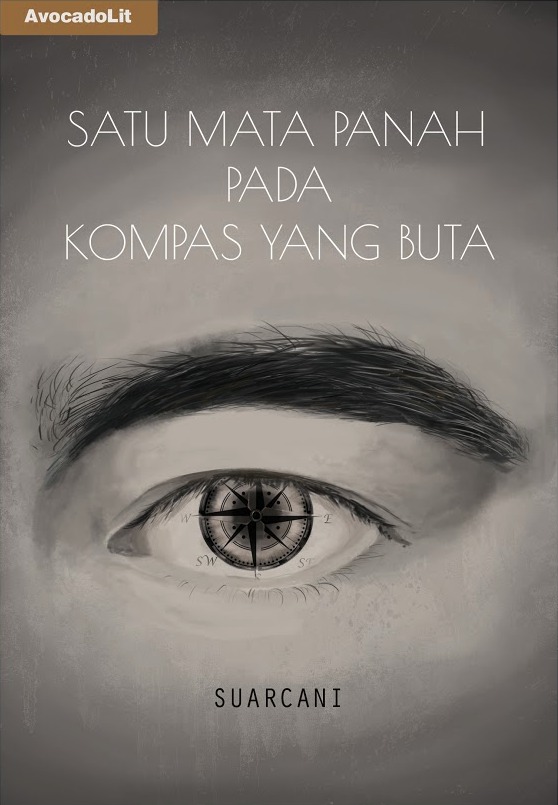 Satu Mata Panah pada Kompas yang Buta book cover