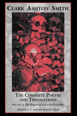 The Complete Poetry and Translations of Clark Ashton Smith book cover 3