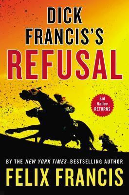 Dick Francis's Refusal book cover