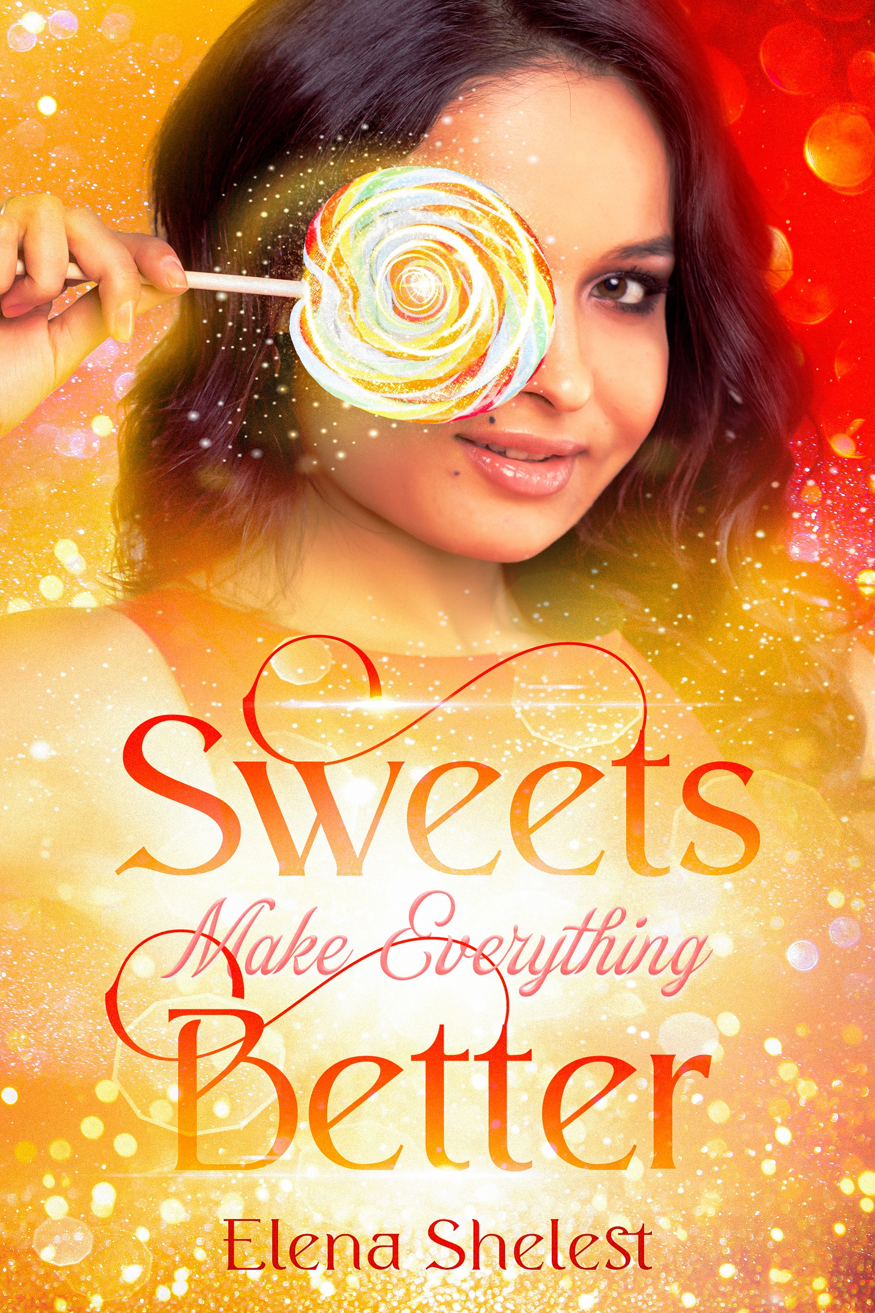 Sweets Make Everything Better book cover