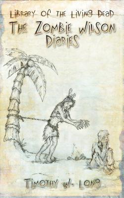 The Zombie-Wilson Diaries book cover