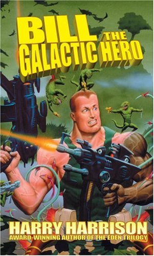 Bill, the Galactic Hero book cover 1