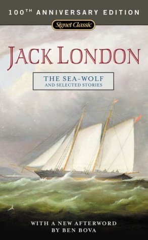 The Sea-Wolf and Selected Stories book cover