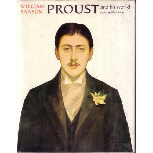 Proust and His World book cover