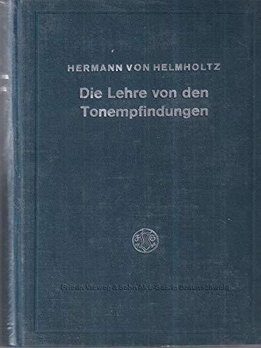 Die Lehre Von Den Tonempfindungen Als Physiologische Grundlage Für Die Theorie Der Musik, DRITTE AUSGABE book cover