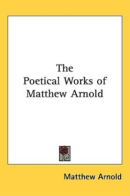The Poetical Works of Matthew Arnold book cover
