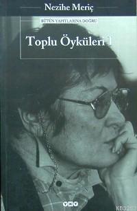 Toplu Öyküleri I book cover
