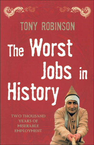 The Worst Jobs in History book cover