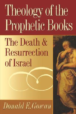 Theology of the Prophetic Books book cover