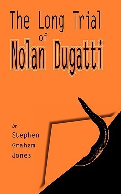 The Long Trial of Nolan Dugatti book cover