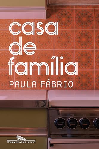 Casa de família book cover