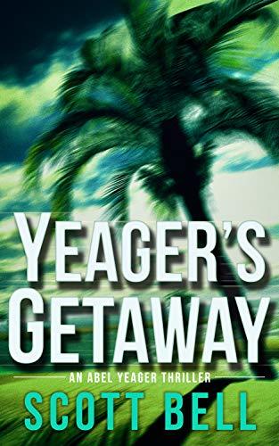 Abel Yeager Thrillers book cover 3