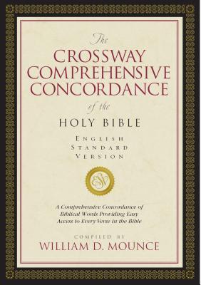 The Crossway Comprehensive Concordance of the Holy Bible, English Standard Version book cover