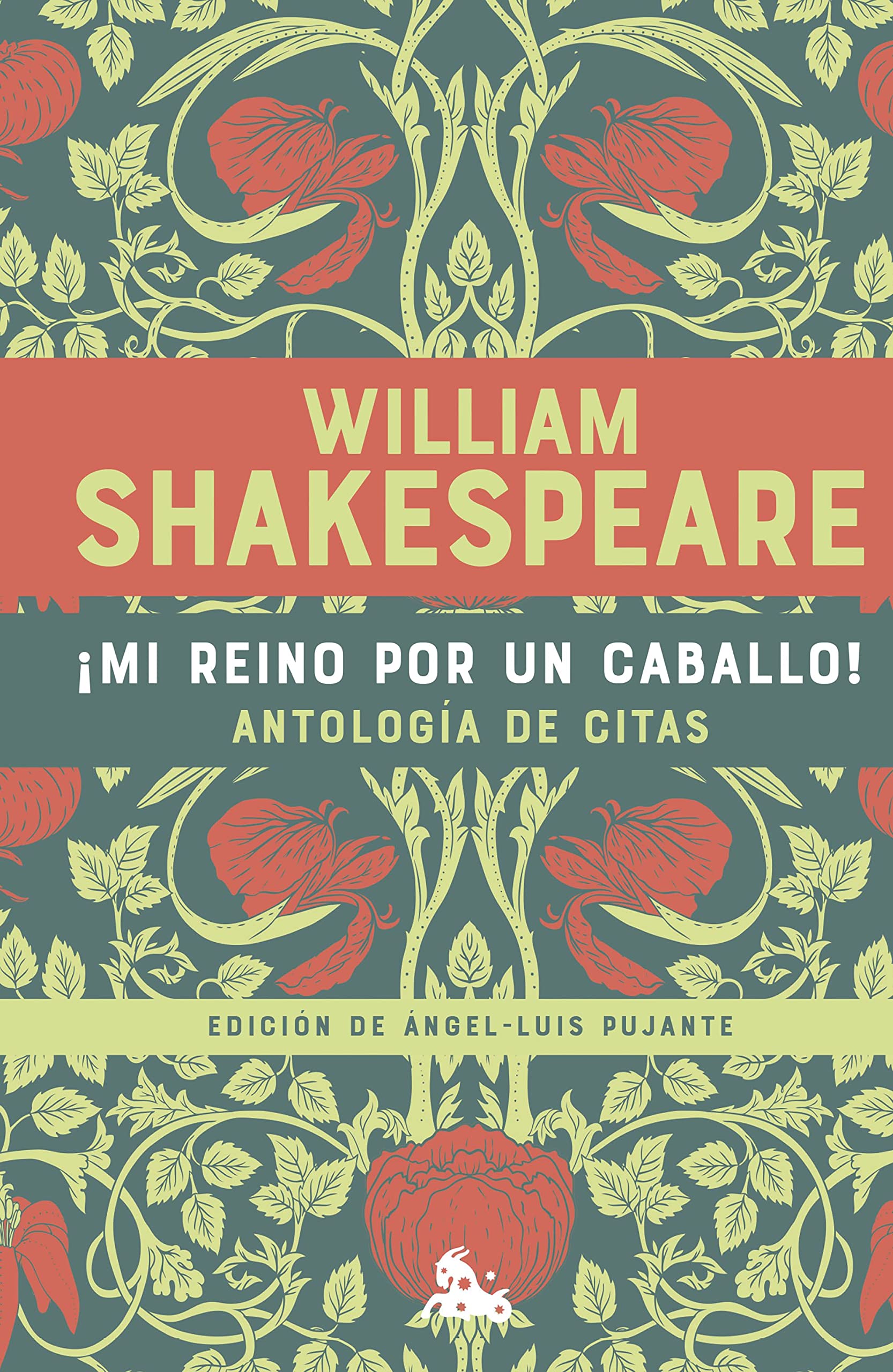¡Mi reino por un caballo! Antología de citas de William Shakespeare book cover