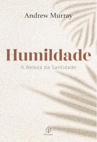 Humildade - A Beleza Da Santidade book cover