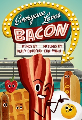 Everyone Loves Bacon book cover