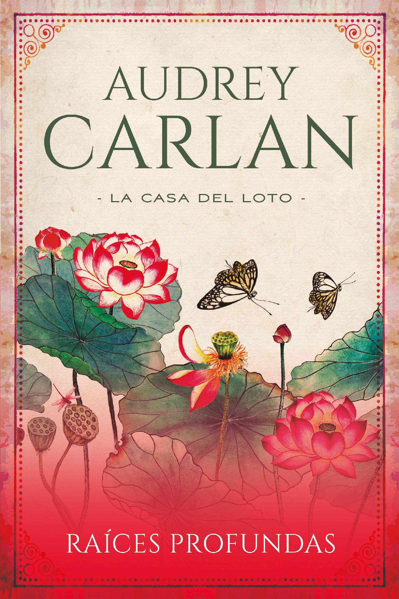 Raíces profundas (La casa del loto nº 1) book cover