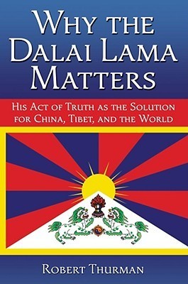 Why the Dalai Lama Matters book cover