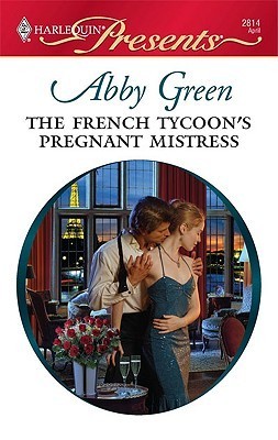 The French Tycoon's Pregnant Mistress book cover