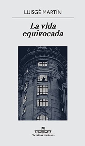 La vida equivocada book cover
