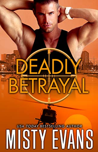 Deadly Betrayal book cover