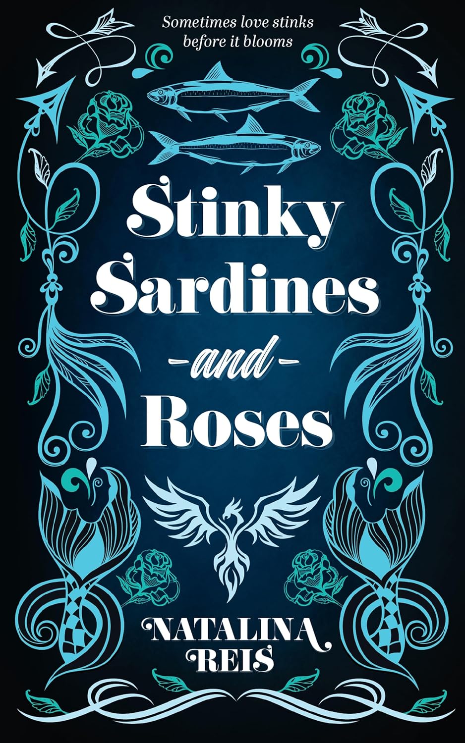 Stinky Sardines and Roses book cover