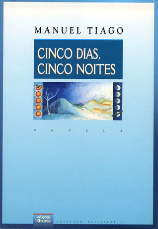 Cinco Dias, Cinco Noites book cover