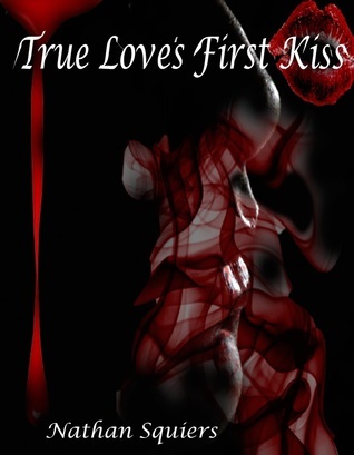 True Love's First Kiss book cover