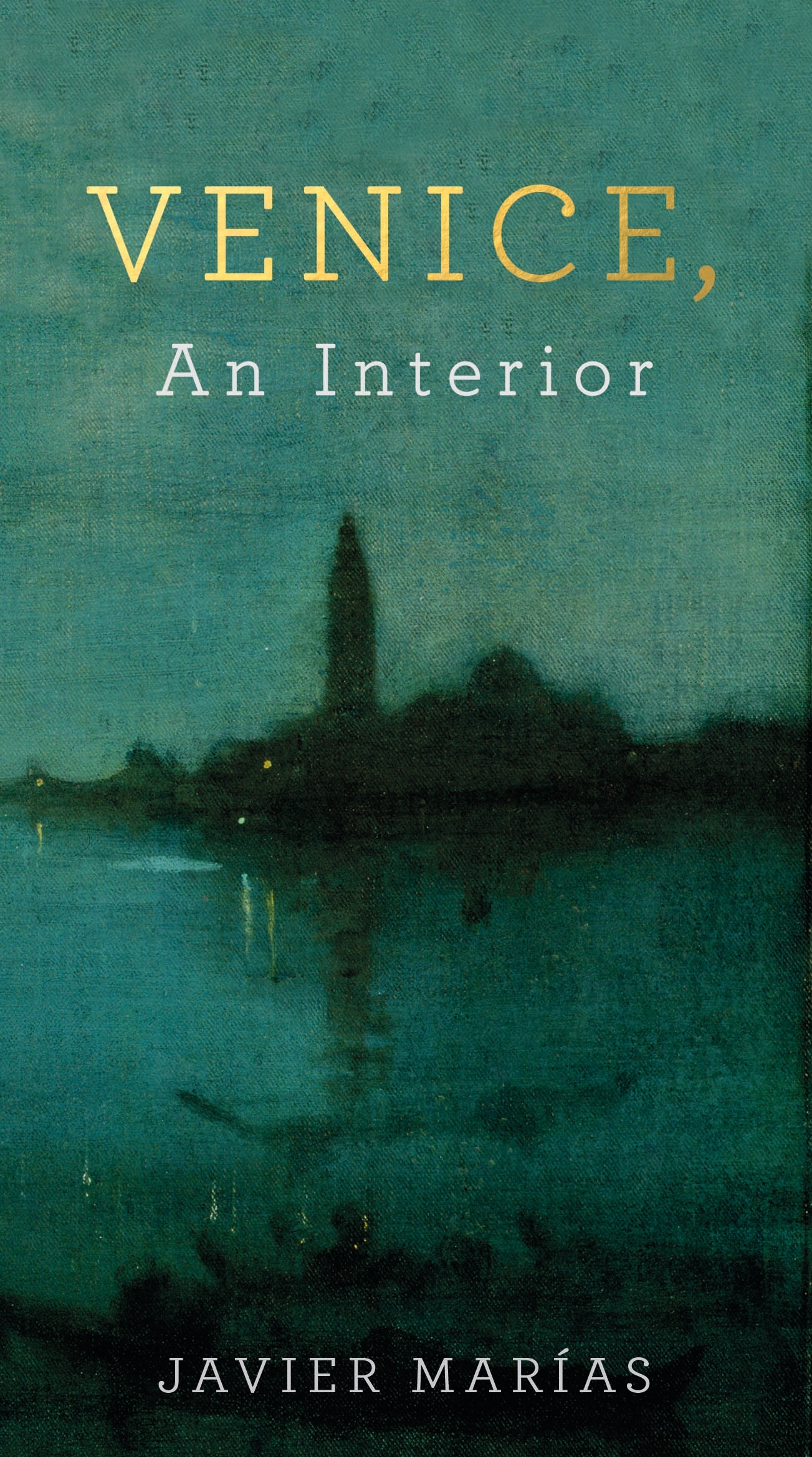 Venice, An Interior book cover