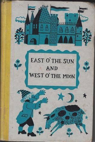 East o' the Sun and West o' the Moon book cover
