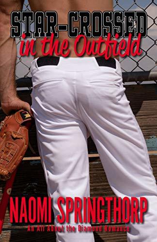 Star-Crossed in the Outfield book cover