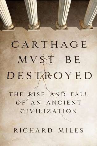 Carthage Must Be Destroyed book cover