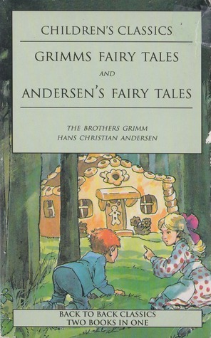 Grimms' Fairy Tales and Andersen's Fairy Tales book cover