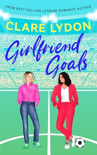 Girlfriend Goals book cover
