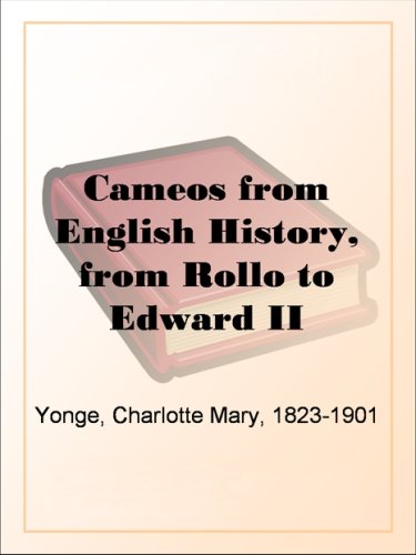 Cameos from English History, from Rollo to Edward II book cover
